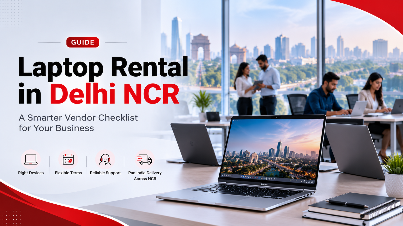 Laptop Rental in Delhi NCR: A Smarter Vendor Checklist